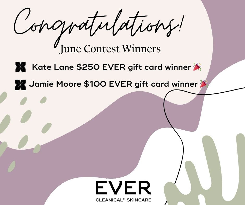 June Contest Incentive Winners – EVER Skincare
