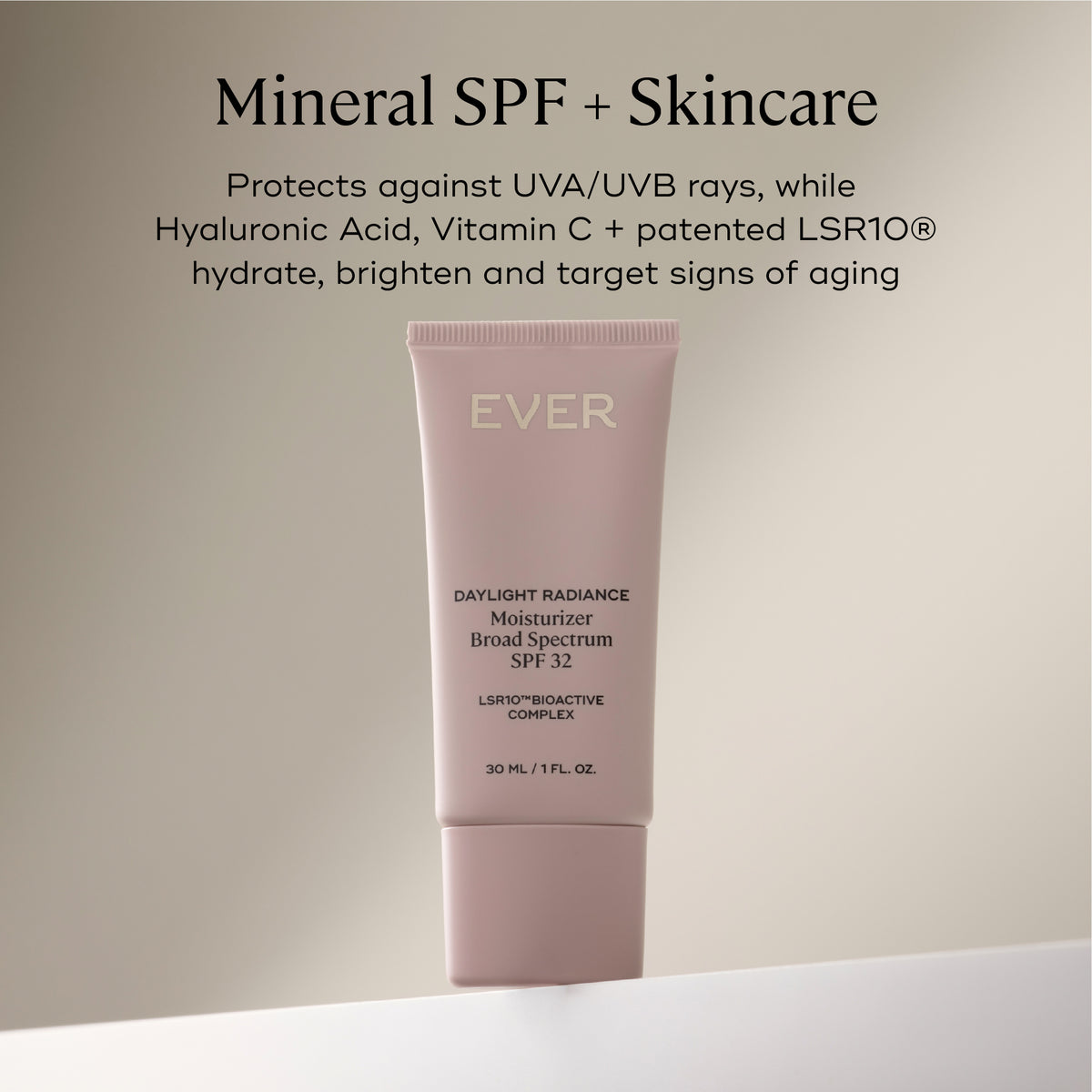 EVER Skincare Sunscreen DAYLIGHT Radiance Tinted Moisturizer SPF 32